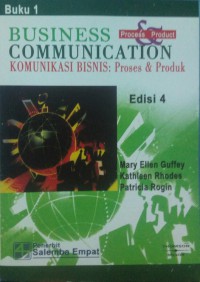Image of Komunikasi dan Bisnis : Proses dan Produk (Edisi 4)